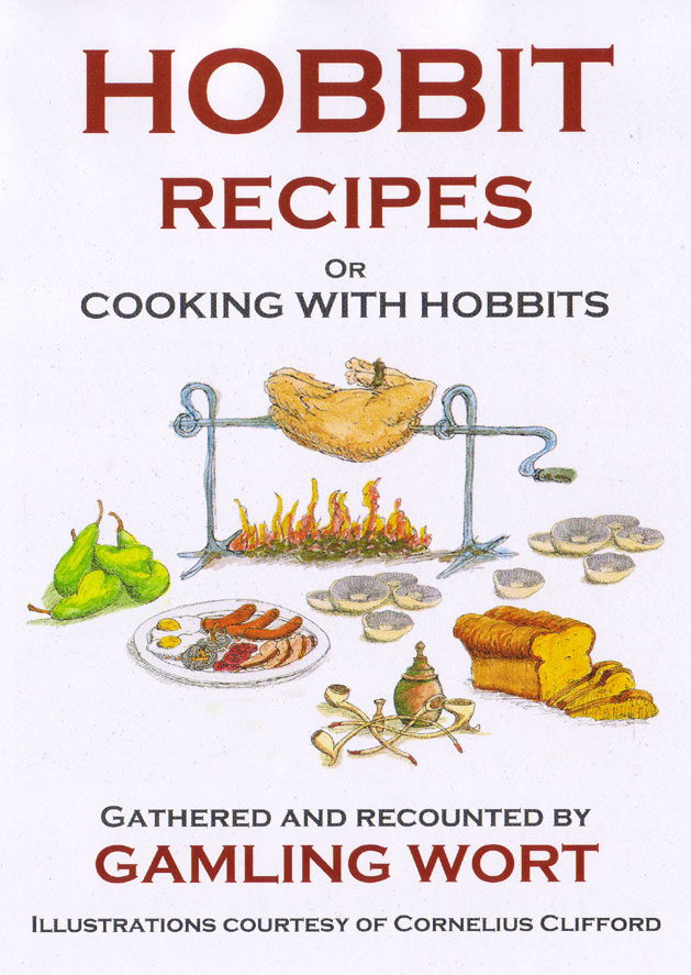 Hobbit Recipes or cooking with hobbits - Middle-earth cookbook