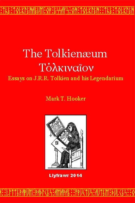 The Tolkien&aelig;um is the fourth volume in a series on J.R.R. Tolkien&rsquo;s Legendarium by Tolkien researcher Mark T. Hooker